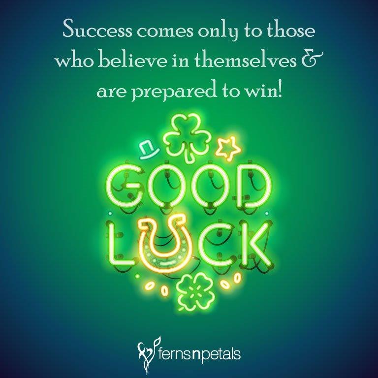 Good Luck Wishes, Quotes Online 2021 - Ferns N Petals
